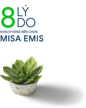 8 lý do nên chọn MISA EMIS